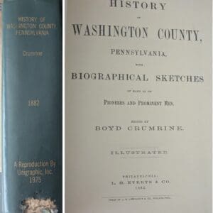 988. Crumrine’s 1882 History of Washington County, Pennsylvania