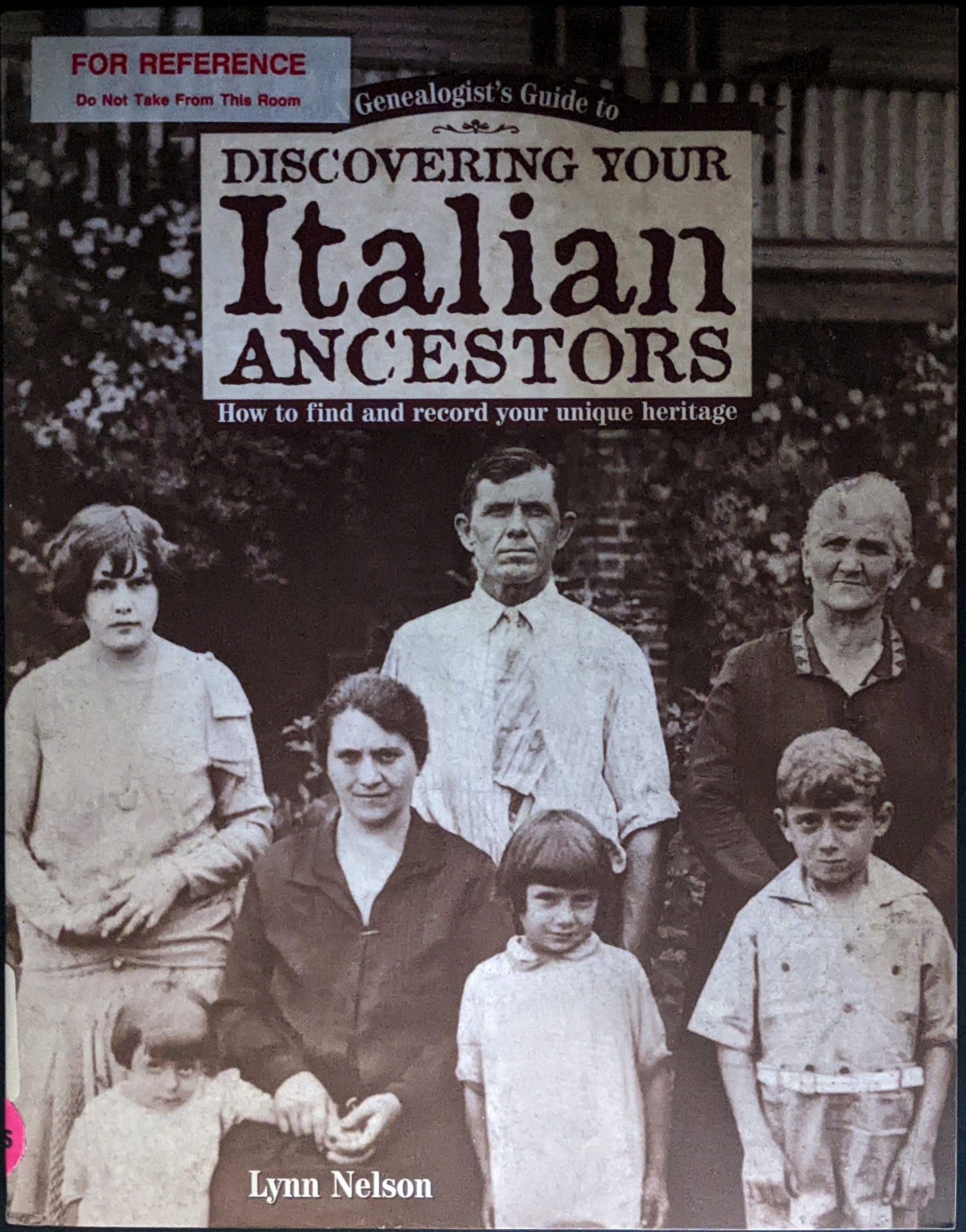 767. Genealogist’s Guide to Discovering Your Italian Ancestors